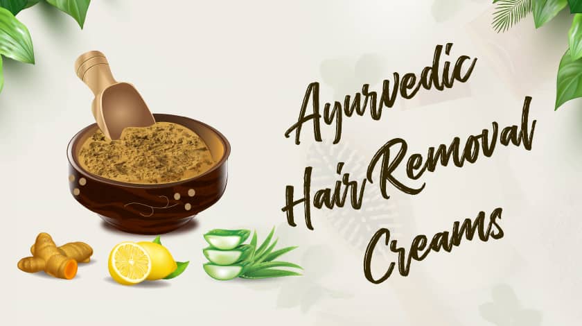 Ayurvedic Solutions for Unwanted Hair