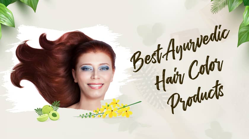 Best Ayurvedic Hair Colors